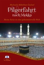 Pilgerfahrt nach Mekka Cover des Buches Pilgerfahrt nach Mekka (ISBN: 9783929345667)
