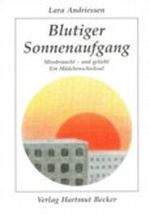 Blutiger Sonnenaufgang Cover des Buches Blutiger Sonnenaufgang (ISBN: 9783929480252)