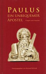 Paulus ein unbequemer Apostel: Fragen und Impulse Cover des Buches Paulus ein unbequemer Apostel: Fragen und Impulse (ISBN: 9783929507201)