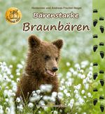 Bärenstarke Braunbären Cover des Buches Bärenstarke Braunbären (ISBN: 9783930038886)