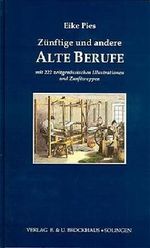 Zünftige und andere alte Berufe Cover des Buches Zünftige und andere alte Berufe (ISBN: 9783930132072)