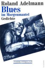 Blues im Morgenmantel Cover des Buches Blues im Morgenmantel (ISBN: 9783930148028)