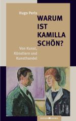 Warum ist Kamilla schön? Cover des Buches Warum ist Kamilla schön? (ISBN: 9783930353446)
