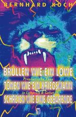 Brüllen wie ein Löwe, tönen wie ein Kriegsmann, schreien wie eine Gebärende: Prophetische Töne in Lobpreis & Gebet Cover des Buches Brüllen wie ein Löwe, tönen wie ein Kriegsmann, schreien wie eine Gebärende: Prophetische Töne in Lobpreis & Gebet (ISBN: 9783930764358)