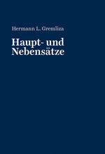 Haupt- und Nebensätze Cover des Buches Haupt- und Nebensätze (ISBN: 9783930786923)