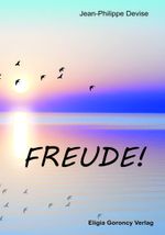 FREUDE! Cover des Buches FREUDE! (ISBN: 9783931063160)