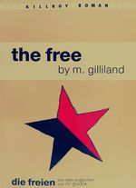 The Free /Die Freien Cover des Buches The Free /Die Freien (ISBN: 9783931140427)