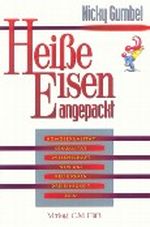 Heisse Eisen angepackt Cover des Buches Heisse Eisen angepackt (ISBN: 9783931188023)