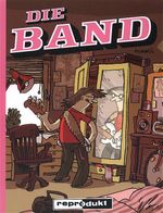 Die Band Cover des Buches Die Band (ISBN: 9783931377458)