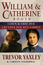 William & Catherine Booth Cover des Buches William & Catherine Booth (ISBN: 9783931484354)