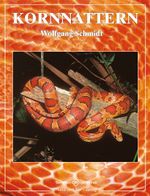 Kornnattern Cover des Buches Kornnattern (ISBN: 9783931587017)