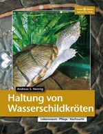 Haltung von Wasserschildkröten Cover des Buches Haltung von Wasserschildkröten (ISBN: 9783931587956)