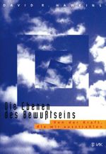 Die Ebenen des Bewußtseins Cover des Buches Die Ebenen des Bewußtseins (ISBN: 9783932098024)