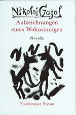 Aufzeichnungen eines Wahnsinnigen Cover des Buches Aufzeichnungen eines Wahnsinnigen (ISBN: 9783932109584)