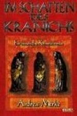 Im Schatten des Kranichs Cover des Buches Im Schatten des Kranichs (ISBN: 9783935822312)