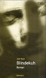 Blindekuh Cover des Buches Blindekuh (ISBN: 9783932245244)