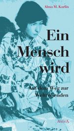 Ein Mensch wird Cover des Buches Ein Mensch wird (ISBN: 9783932338694)