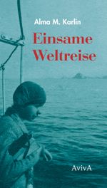 Einsame Weltreise Cover des Buches Einsame Weltreise (ISBN: 9783932338755)