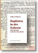 Baptisten in der Schweiz: Ihre Wurzeln und ihre Geschichte Cover des Buches Baptisten in der Schweiz: Ihre Wurzeln und ihre Geschichte (ISBN: 9783932356711)