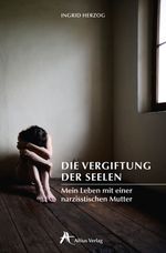 Die Vergiftung der Seelen Cover des Buches Die Vergiftung der Seelen (ISBN: 9783932483684)