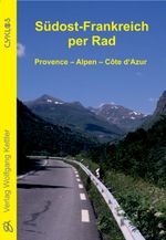 Südost-Frankreich per Rad Cover des Buches Südost-Frankreich per Rad (ISBN: 9783932546549)