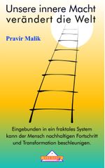 Unsere innere Macht verändert die Welt Cover des Buches Unsere innere Macht verändert die Welt (ISBN: 9783932547980)