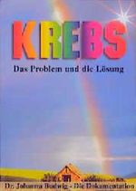 Krebs - das Problem und die Lösung Cover des Buches Krebs - das Problem und die Lösung (ISBN: 9783932576638)