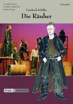 Friedrich Schiller, Die Räuber - Lehrerheft mit Schülerheft Cover des Buches Friedrich Schiller, Die Räuber - Lehrerheft mit Schülerheft (ISBN: 9783932609619)