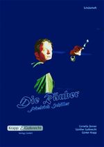 Friedrich Schiller, Die Räuber - Schülerheft Cover des Buches Friedrich Schiller, Die Räuber - Schülerheft (ISBN: 9783932609626)