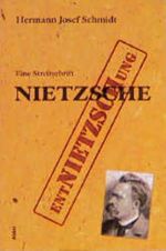 Wider weitere Entnietzschung Nietzsches: Eine Streitschrift (Aufklärungen zu Nietzsche) Cover des Buches Wider weitere Entnietzschung Nietzsches: Eine Streitschrift (Aufklärungen zu Nietzsche) (ISBN: 9783932710261)