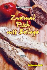 Zweimal Fisch mit Beilage Cover des Buches Zweimal Fisch mit Beilage (ISBN: 9783932737855)