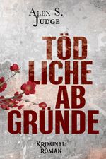 Tödliche Abgründe Cover des Buches Tödliche Abgründe (ISBN: 9783932737862)
