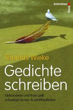 Gedichte schreiben Cover des Buches Gedichte schreiben (ISBN: 9783932909375)