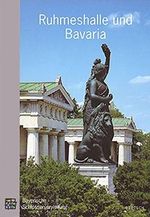 Ruhmeshalle und Bavaria Cover des Buches Ruhmeshalle und Bavaria (ISBN: 9783932982910)