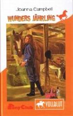 Wunders Jährling, Vollblut Band 6 Cover des Buches Wunders Jährling, Vollblut Band 6 (ISBN: 9783933099181)
