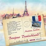 Bonjour Deutschland! Cover des Buches Bonjour Deutschland! (ISBN: 9783933119889)