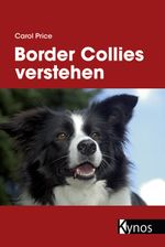 Border Collies verstehen Cover des Buches Border Collies verstehen (ISBN: 9783933228765)