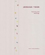 Jongsuk Yoon - act of beauty Cover des Buches Jongsuk Yoon - act of beauty (ISBN: 9783933257895)