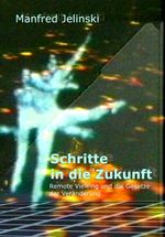 Schritte in die Zukunft Cover des Buches Schritte in die Zukunft (ISBN: 9783933305107)