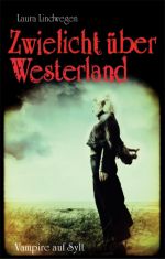 Zwielicht über Westerland Cover des Buches Zwielicht über Westerland (ISBN: 9783933305770)