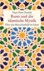 Rumi und die islamische Mystik Cover des Buches Rumi und die islamische Mystik (ISBN: 9783933749819)