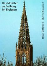 Das Münster zu Freiburg im Breisgau (Kleine Kunstführer) Cover des Buches Das Münster zu Freiburg im Breisgau (Kleine Kunstführer) (ISBN: 9783933784261)