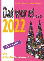 Dat wor et... 2022 Cover des Buches Dat wor et... 2022 (ISBN: 9783933839442)