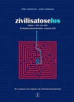 Zivilisatoselos Cover des Buches Zivilisatoselos (ISBN: 9783933874306)