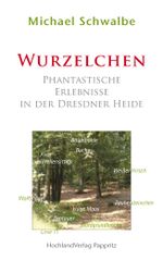 Wurzelchen Cover des Buches Wurzelchen (ISBN: 9783934047891)
