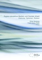Digital-interaktive Medien und soziale Arbeit Cover des Buches Digital-interaktive Medien und soziale Arbeit (ISBN: 9783934247710)