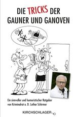Die Tricks der Gauner und Ganoven Cover des Buches Die Tricks der Gauner und Ganoven (ISBN: 9783934277731)