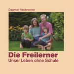 Die Freilerner Cover des Buches Die Freilerner (ISBN: 9783934719934)