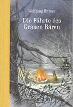 Die Fährte des grauen Bären Cover des Buches Die Fährte des grauen Bären (ISBN: 9783934824225)