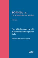 Sophia oder die Wiederkehr der Weisheit Cover des Buches Sophia oder die Wiederkehr der Weisheit (ISBN: 9783934839274)